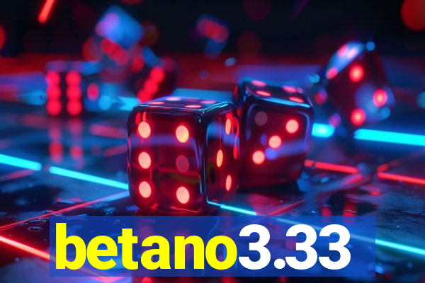 betano3.33