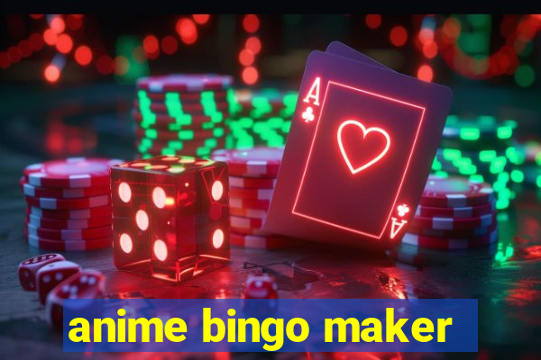 anime bingo maker