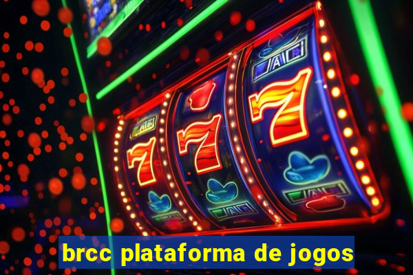 brcc plataforma de jogos