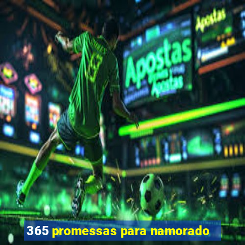 365 promessas para namorado