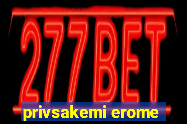 privsakemi erome