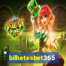 bilhetesbet365