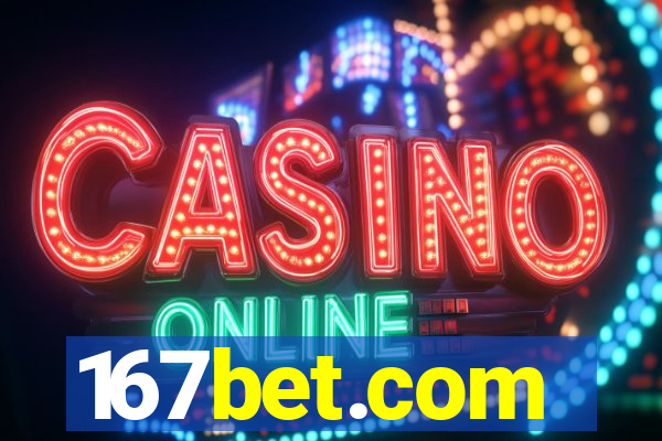 167bet.com