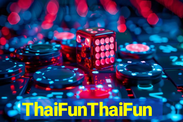 ThaiFunThaiFun