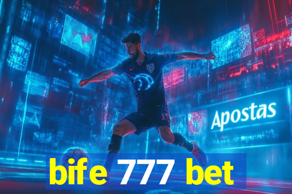 bife 777 bet