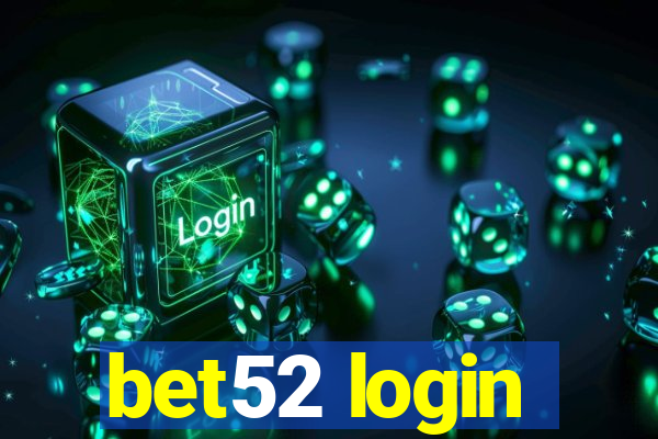 bet52 login