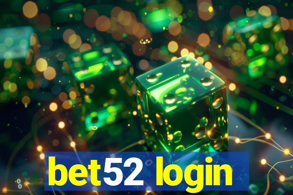 bet52 login