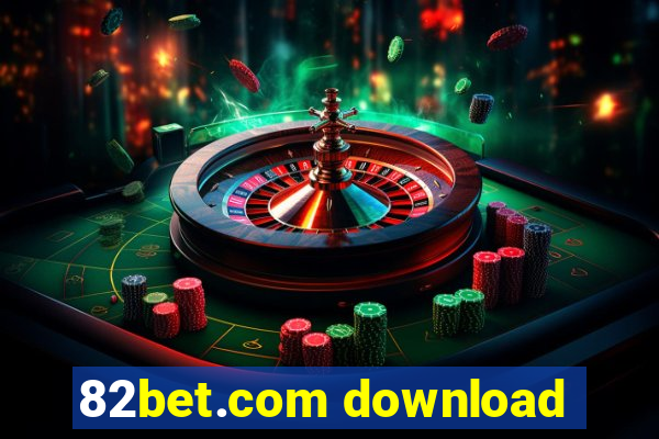 82bet.com download