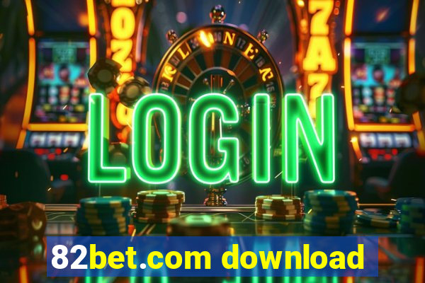 82bet.com download