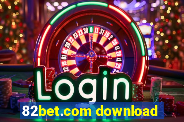 82bet.com download