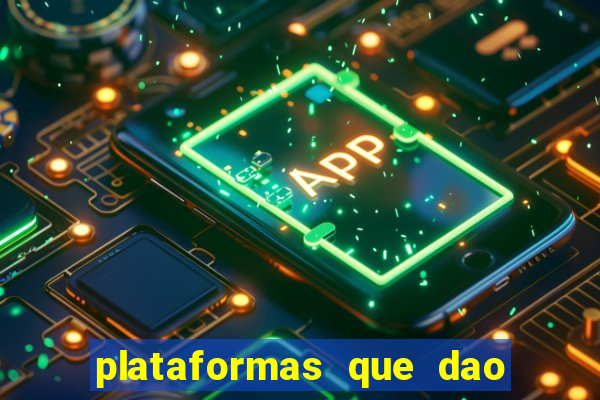 plataformas que dao dinheiro para jogar