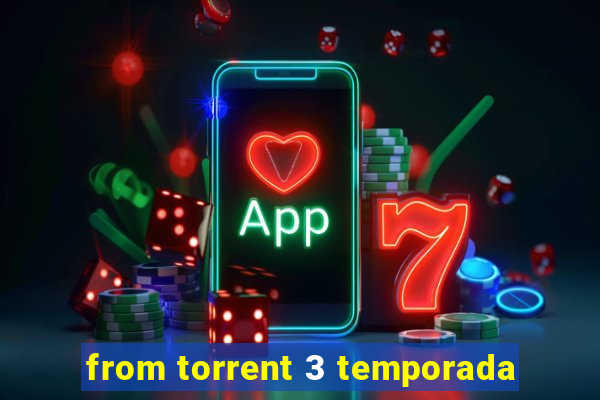 from torrent 3 temporada