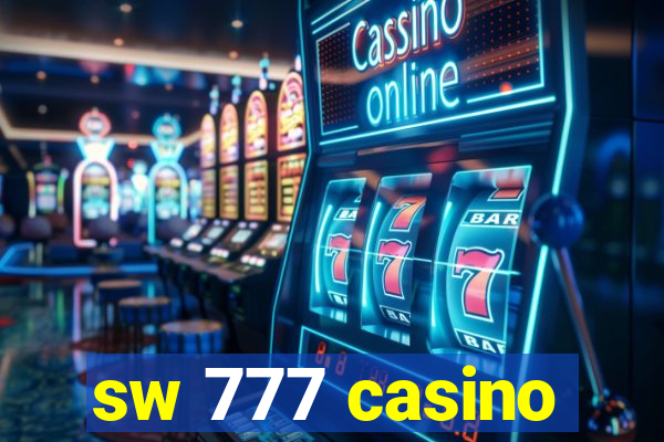 sw 777 casino