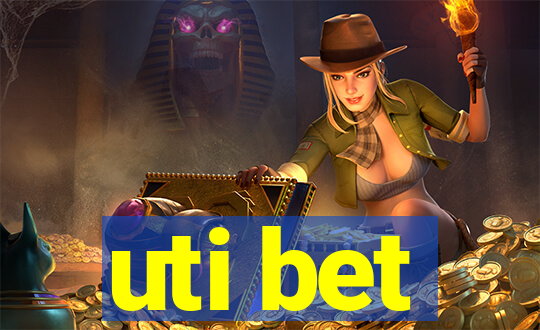 uti bet