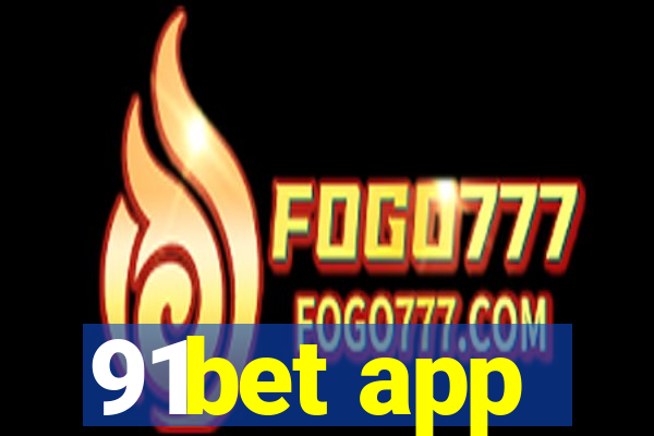 91bet app