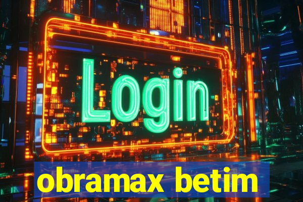 obramax betim