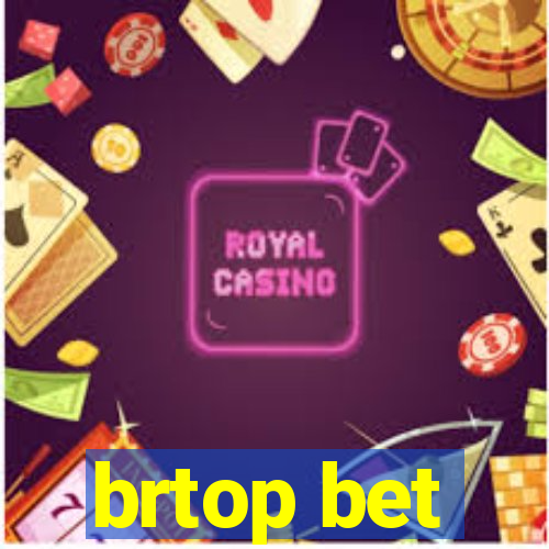 brtop bet