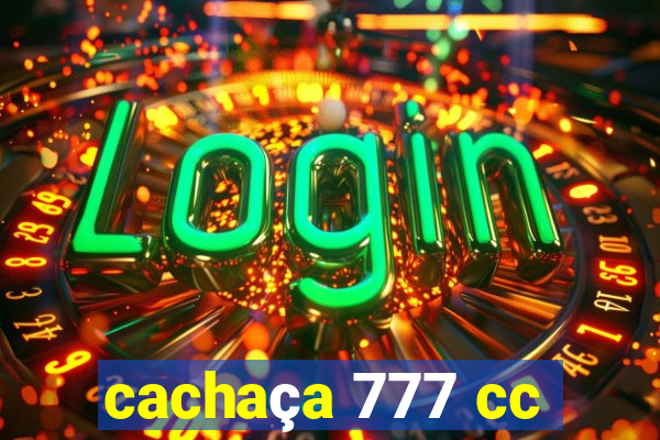 cachaça 777 cc