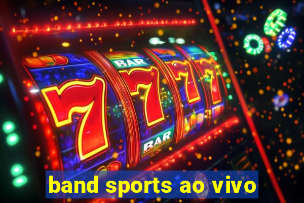 band sports ao vivo