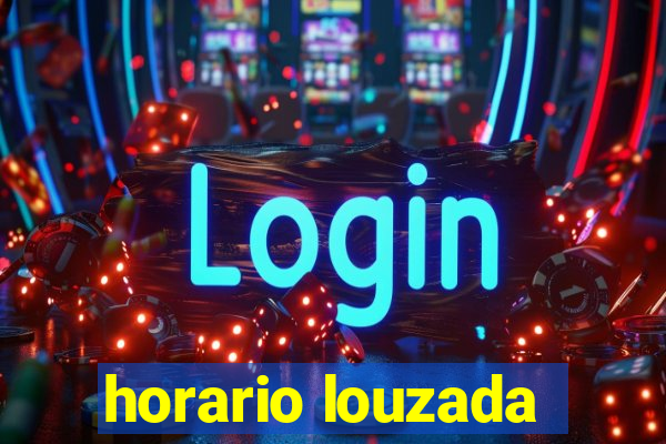 horario louzada