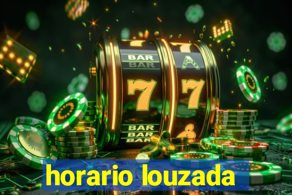 horario louzada