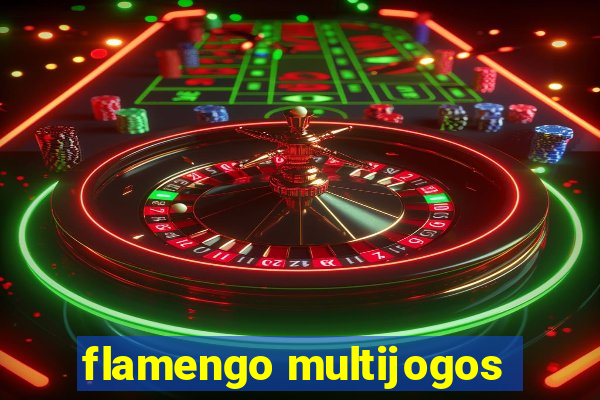 flamengo multijogos