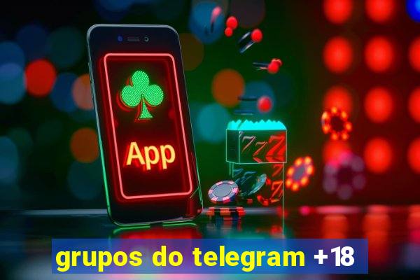 grupos do telegram +18