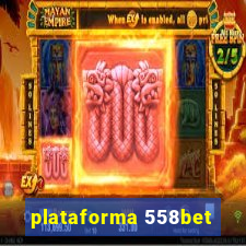 plataforma 558bet