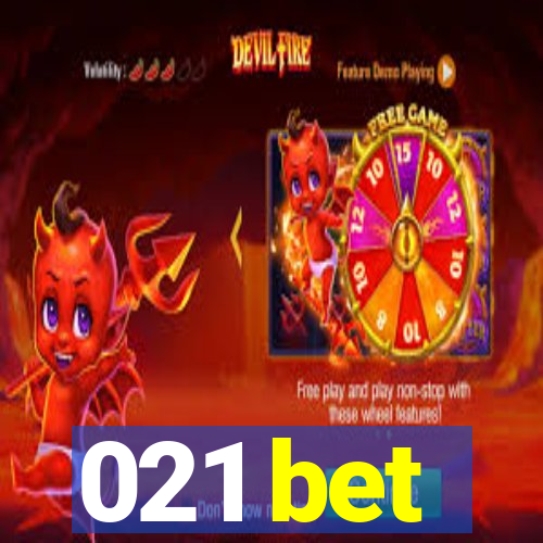 021 bet