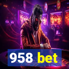 958 bet