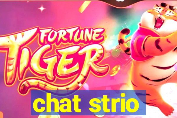 chat strio