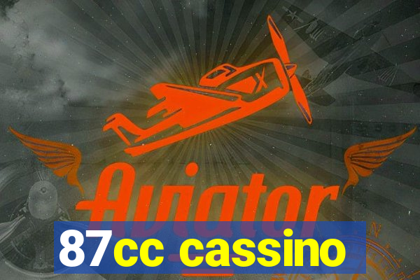 87cc cassino