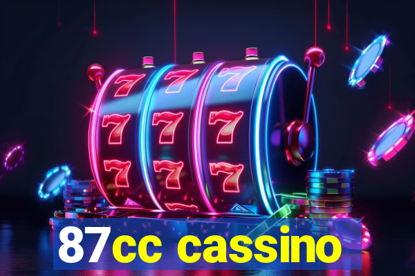 87cc cassino