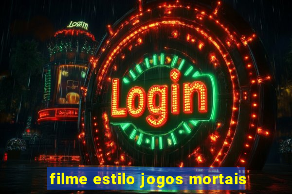 filme estilo jogos mortais