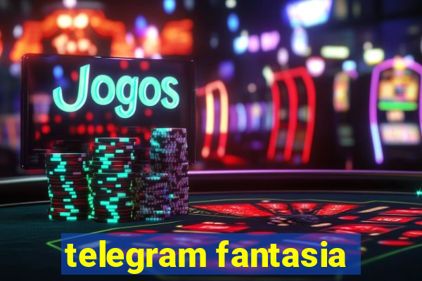 telegram fantasia