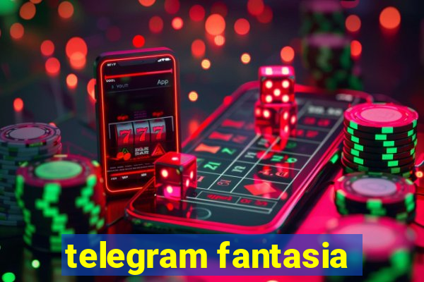 telegram fantasia