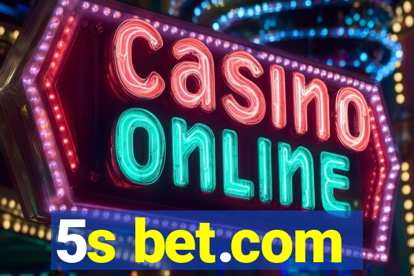 5s bet.com