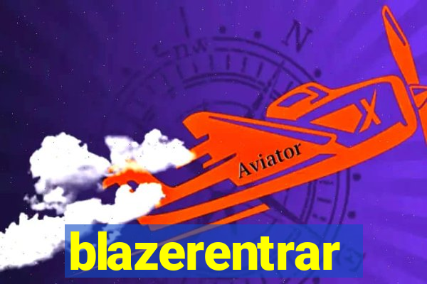 blazerentrar