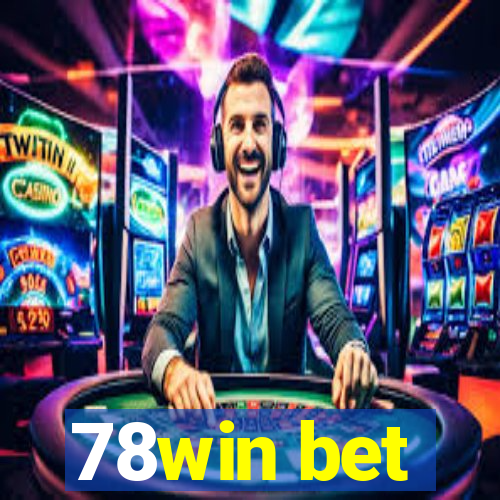 78win bet