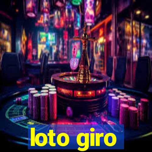 loto giro