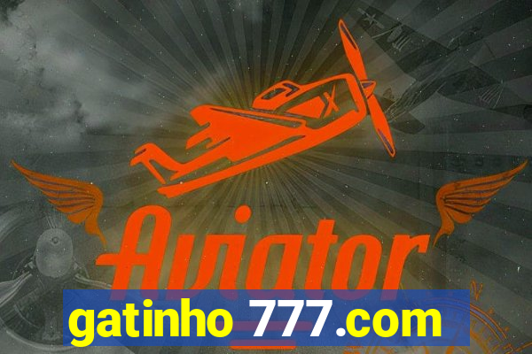 gatinho 777.com