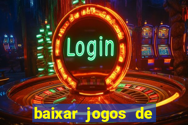 baixar jogos de ganhar dinheiro gratuito