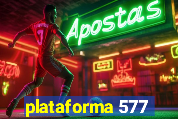 plataforma 577