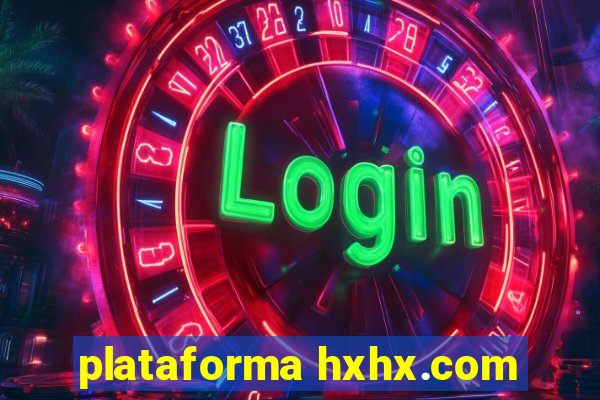 plataforma hxhx.com