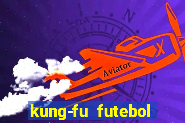 kung-fu futebol clube torrent