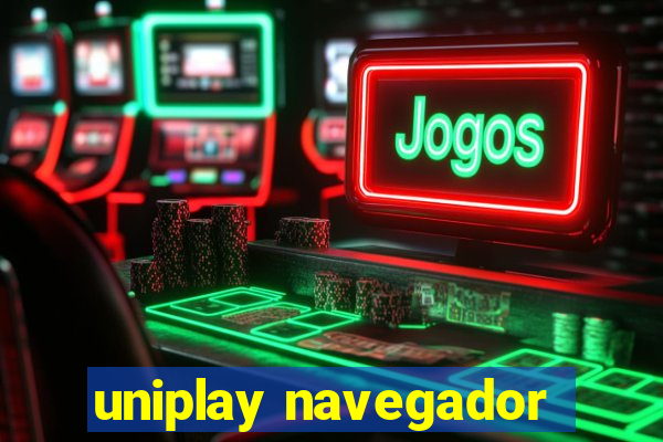 uniplay navegador