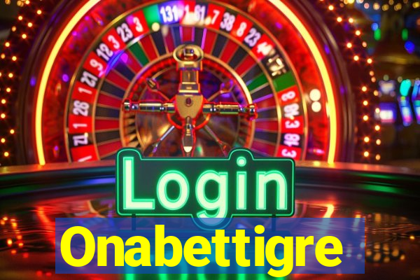 Onabettigre