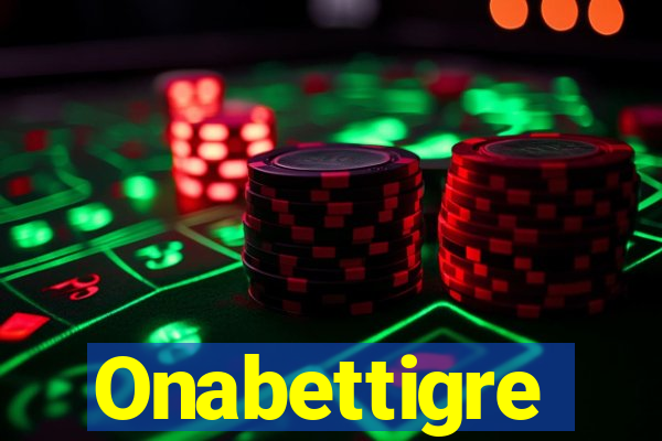 Onabettigre