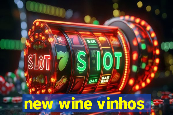 new wine vinhos