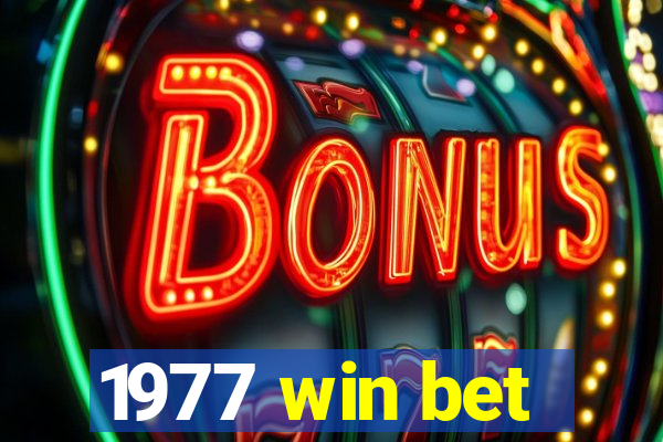 1977 win bet